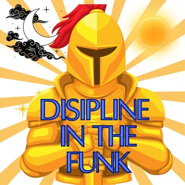 Discipline in the Funk