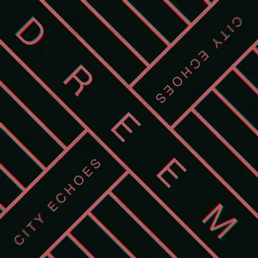 City Echoes by dreem - album cover