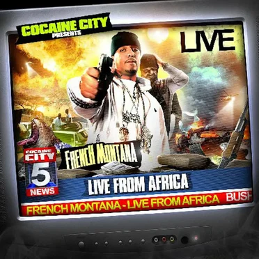 Live From Africa by French Montana - album cover
