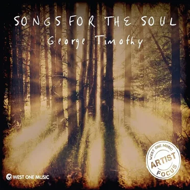 Songs For The Soul by George Timothy - album cover