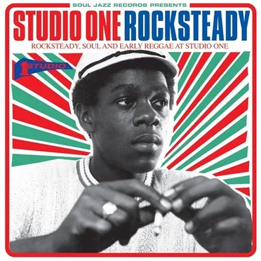 Studio One Rocksteady: Rocksteady, Soul and Early Reggae at Studio One, Vol. 2: The Soul of Young Jamaica by Various Artists - album cover