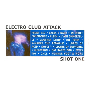 Electro Club Attack, Shot One by Various Artists - album cover