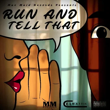 Run and Tell That