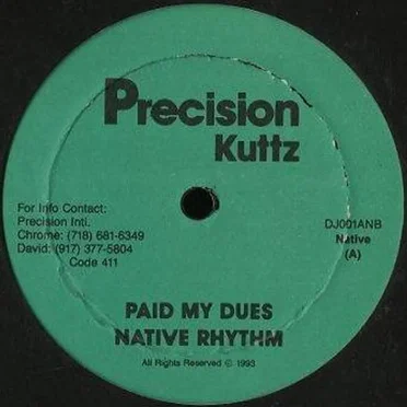 Paid My Dues / Hey Hey by Native Rhythm - album cover