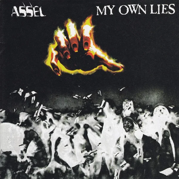 My Own Lies / Assel