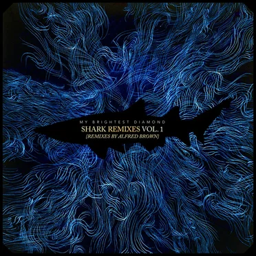 Shark Remixes, Volume 1: Remixes by Alfred Brown