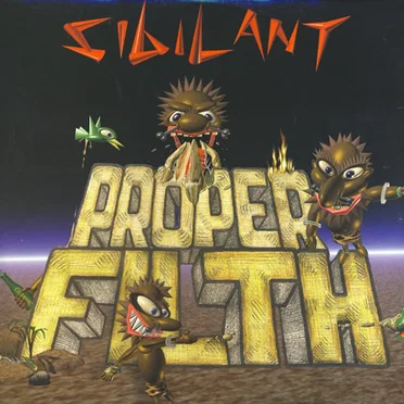 Proper Filth by Sibilant - album cover