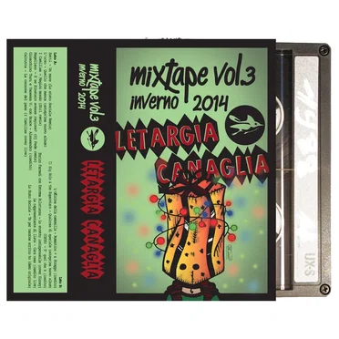 Mixtape, Volume 3: Inverno 2014: Letargia canaglia by Various Artists - album cover