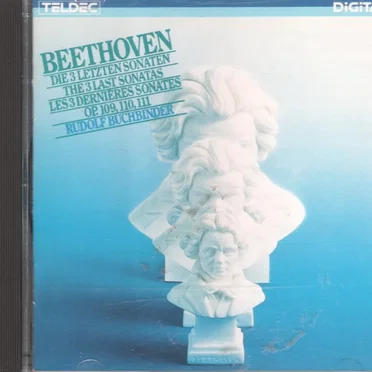 Die 3 letzten Sonaten / The 3 Last Sonatas / Les 3 dernières sonates: op. 109, 110, 111