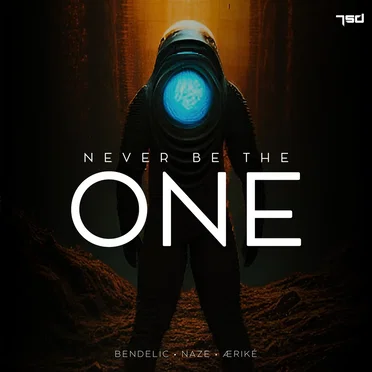 Never Be the One