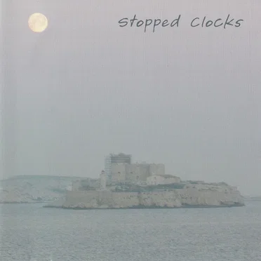 stopped clocks by Stopped Clocks - album cover