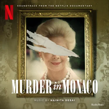 Murder in Monaco: Soundtrack from the Netflix Documentary
