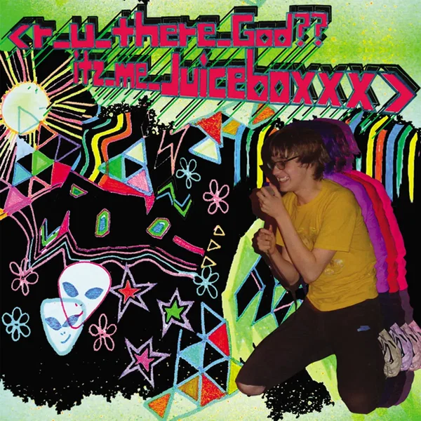 R U There God?? Itz Me Juiceboxxx