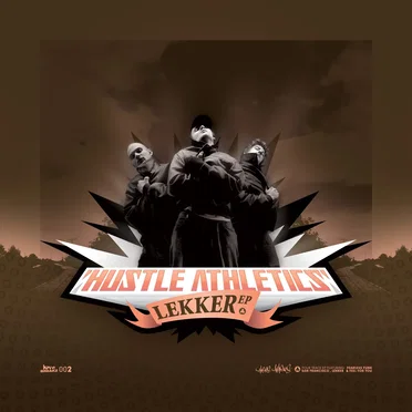 Lekker EP by Hustle Athletics - album cover