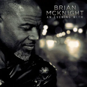 An Evening With Brian McKnight