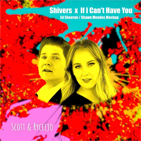 Shivers / If I Can’t Have You