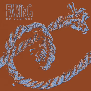 No Comfort by Faking - album cover