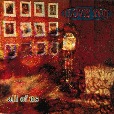 All of Us by I Love You - album cover