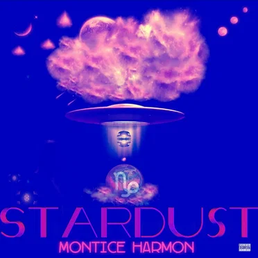 Stardust by Montice Harmon - album cover