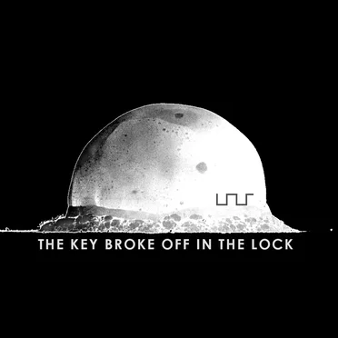 The Key Broke Off in the Lock