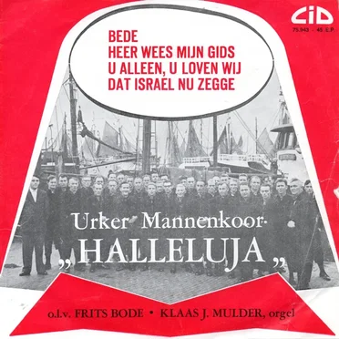 Bede / Heer, wees mijn gids / U alleen, U loven wij / Dat Israel nu zegge