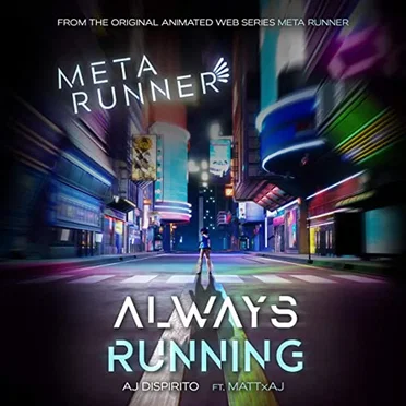 Always Running (From the Meta Runner Original Soundtrack)