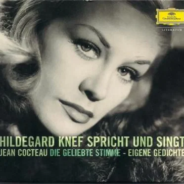 Hildegard Knef spricht und singt Jean Cocteau – Die geliebte Stimme - Eigene Gedichte by Hildegard Knef - album cover