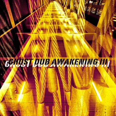 Ghost Dub Awakening III