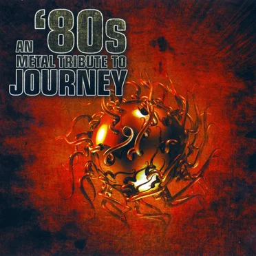 An ’80s Metal Tribute to Journey by Various Artists - album cover