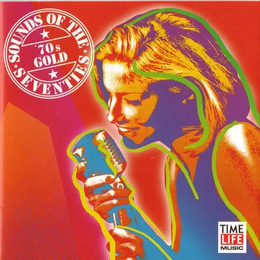 Sounds of the Seventies: 70s Gold by Various Artists - album cover
