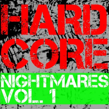 Hardcore Nightmares, Vol. 1 by Various Artists - album cover
