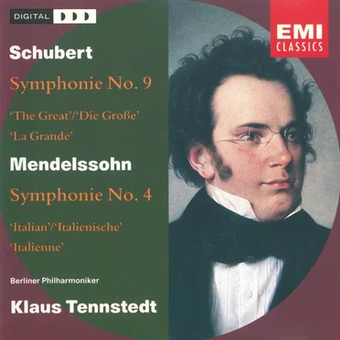 Schubert: Symphony no. 9 "The Great" / Mendelssohn: Symphony no. 4 "Italian'"