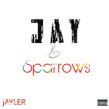 Jay & Sparrows by Weshona - album cover