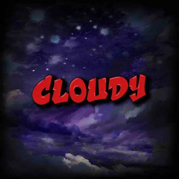 Cloudy