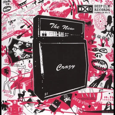 Deep Elm 6: The New Crazy by Various Artists - album cover