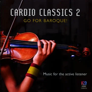 Cardio Classics 2: Go for Baroque! by Various Artists - album cover