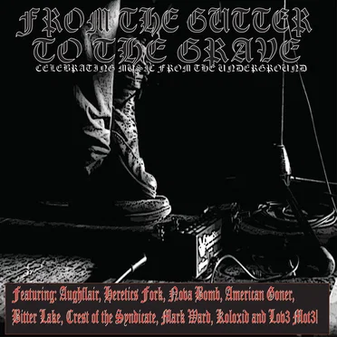 From the Gutter to the Grave by Various Artists - album cover