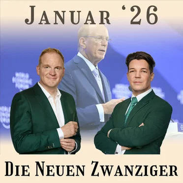 Die Neuen Zwanziger #01/26, „Carney, Merz, Macron im Investorscall, KI in Davos, Holocausterinnerung, Militärbischof zur Friedensschrift“ by Stefan Schulz - album cover