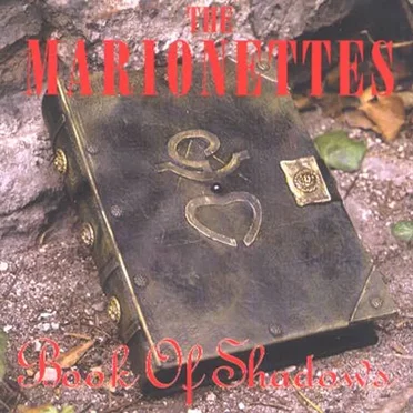 Book of Shadows by The Marionettes - album cover