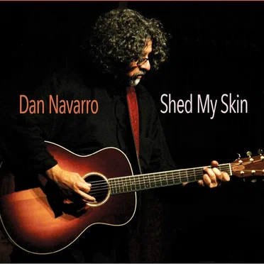 Shed My Skin by Dan Navarro - album cover