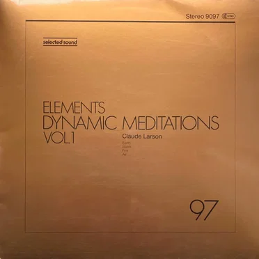 Dynamic Meditations, Volume 1: Elements