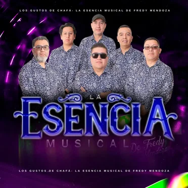 Los Gustos de Chafá by La Esencia Musical De Fredy Mendoza - album cover