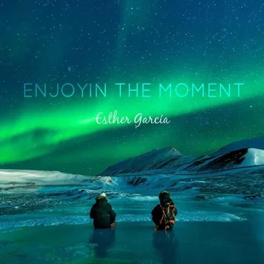 Enjoying the Moment