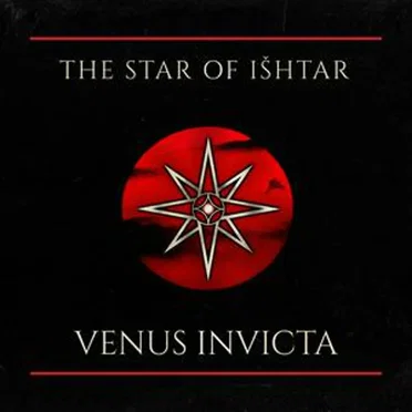 Venus Invicta by The Star of Išhtar - album cover