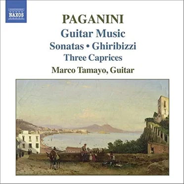 Guitar Music: Sonatas / Ghiribizzi / Three Caprices