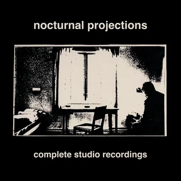 Complete Studio Recordings by Nocturnal Projections - album cover