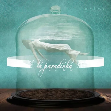 La Paradinha by Anesthesia - album cover