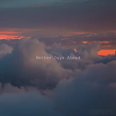 Better Days Ahead EP