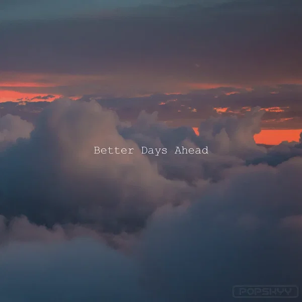 Better Days Ahead EP