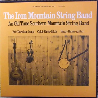 An Oldtime Southern Mountain Stringband by Iron Mountain String Band - album cover